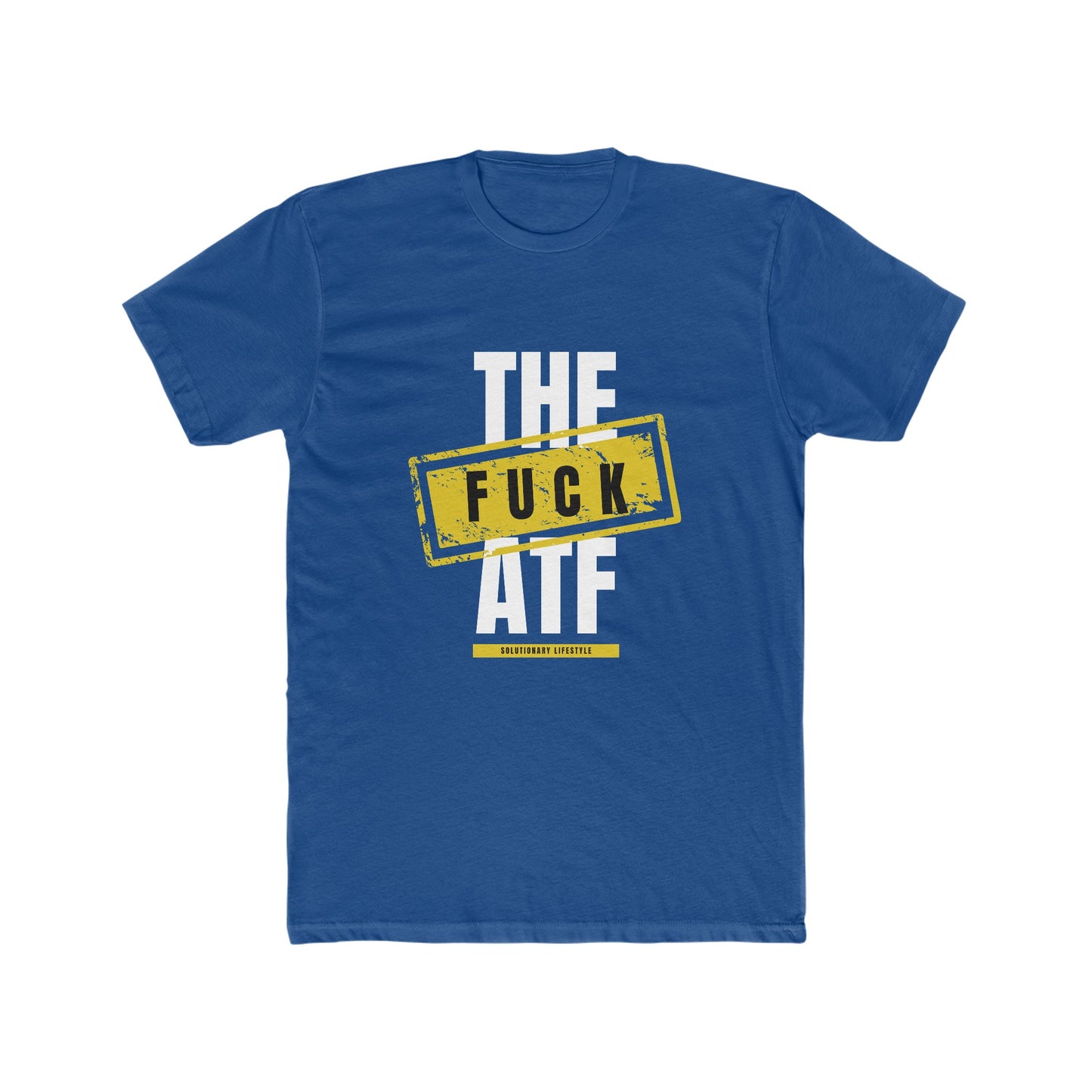 Fuck The ATF T-Shirt
