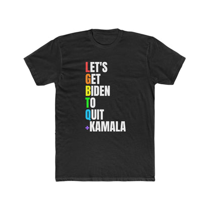 Let's Biden To Quit +Kamala T-Shirt