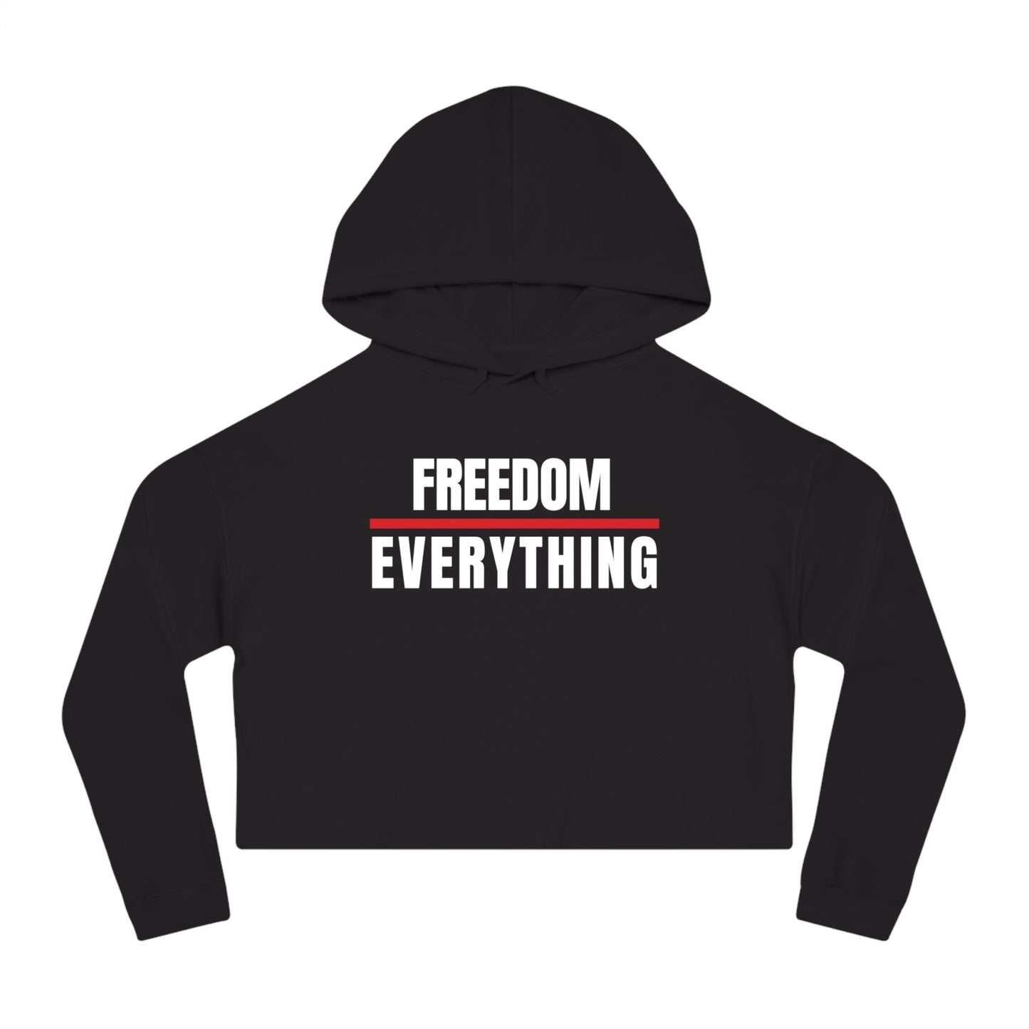 Freedom Over Everything Women's Cropped Hoodie