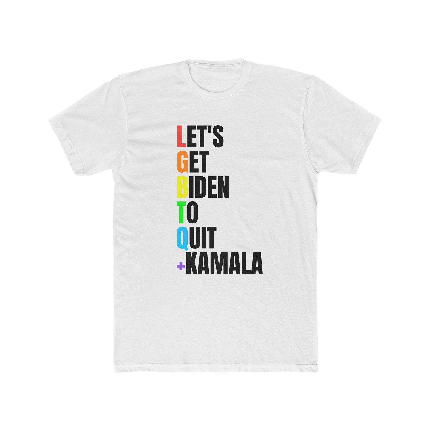 Let's Biden To Quit +Kamala T-Shirt